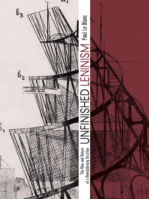 Title details for Unfinished Leninism by Paul Le Blanc - Available